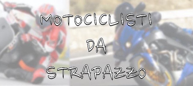 Decalogo del pessimo motociclista