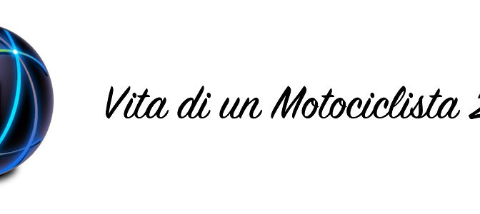 Vita di un Motociclista 2.0