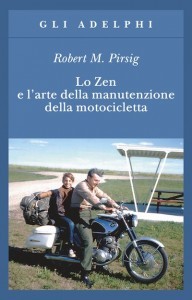 RECENSIONE: “Lo Zen e l’arte della manutenzione della motocicletta”